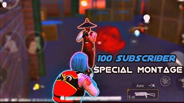 100 subscriber special montage | Pubg Mobile