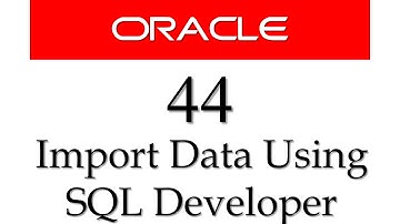 SQL tutorial 44: How to import data from Microsoft Excel to Oracle Database using SQL Developer
