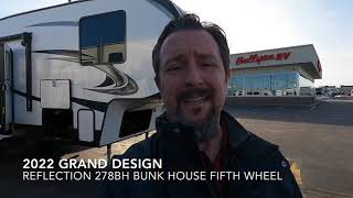 2022 Grand Design Reflection 278BH Bunk House Fifth Wheel