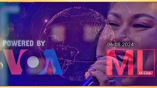 6 August 2024 #mlinetop3updates #voiceofamerica