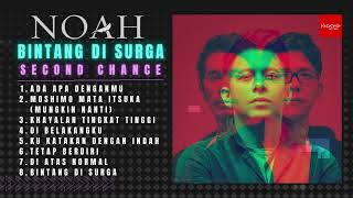 NOAH - BINTANG DI SURGA (FULL ALBUM SECOND CHANCE)