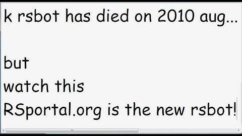 RSbot is back RSportal.org  new rsbot 2010 Aug