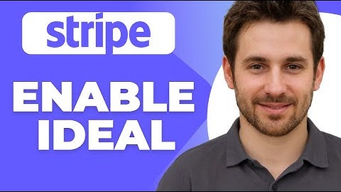 How to Enable iDEAL in Your Stripe Account 2025 Guide