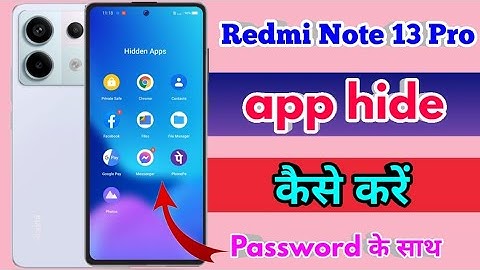 how to hide app in redmi note 13 pro, redmi note 13 pro app hide kaise kare