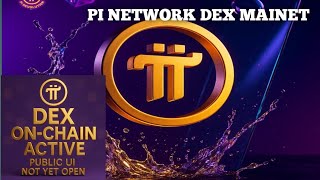 PI NETWORK DEX MAINET