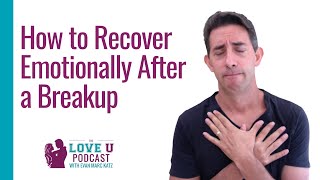 How to Recover Emotionally After a Breakup