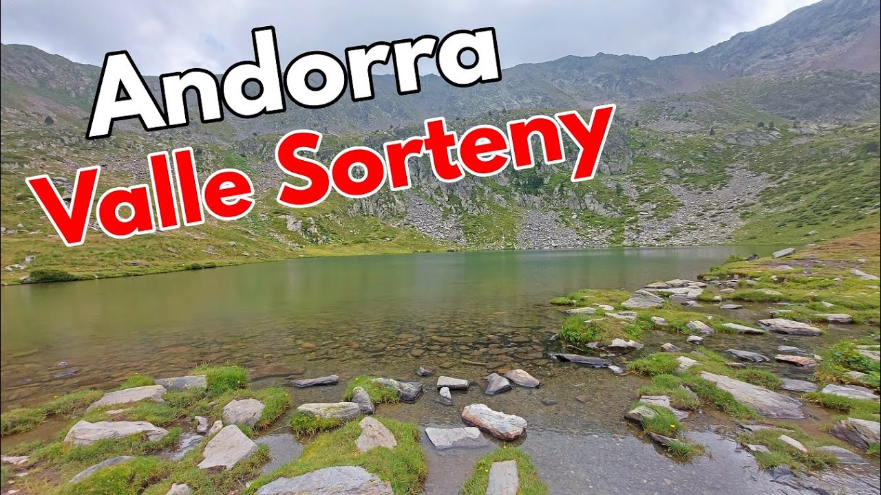 📌 Valle de SORTENY y Estany de l'ESTANYÓ | Ordino | 10# Andorra