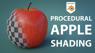 Procedural Apple Shader in Blender!