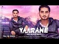 Yaarane  gill mudha wala full song kytes media  latest punjabi songs 2018