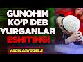 Abdulloh Domla | Gunohim Ko‘p Deganlar Eshiting -- Абдуллоҳ Домла | Гуноҳим Кўп Деганлар Эшитинг