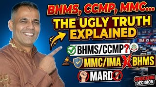 BHMS, CCMP, MMC, IMA, MARD, Reality Explained 