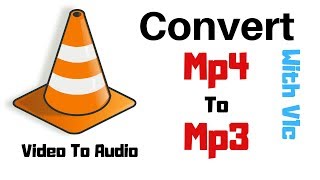 convert mp4 to mp3 using vlc media player | video to audio with vlc
