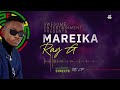 RAY G MAREIKA [Official  Audio]