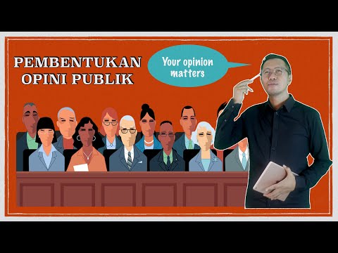 Video: Bagaimana Membentuk Opini Publik?