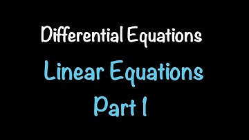 Differential Equations: Linear Equations Part 1 (Section 2.5) | Math with Professor V