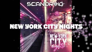 Scandroid - New York City Nights (Lyric Video)