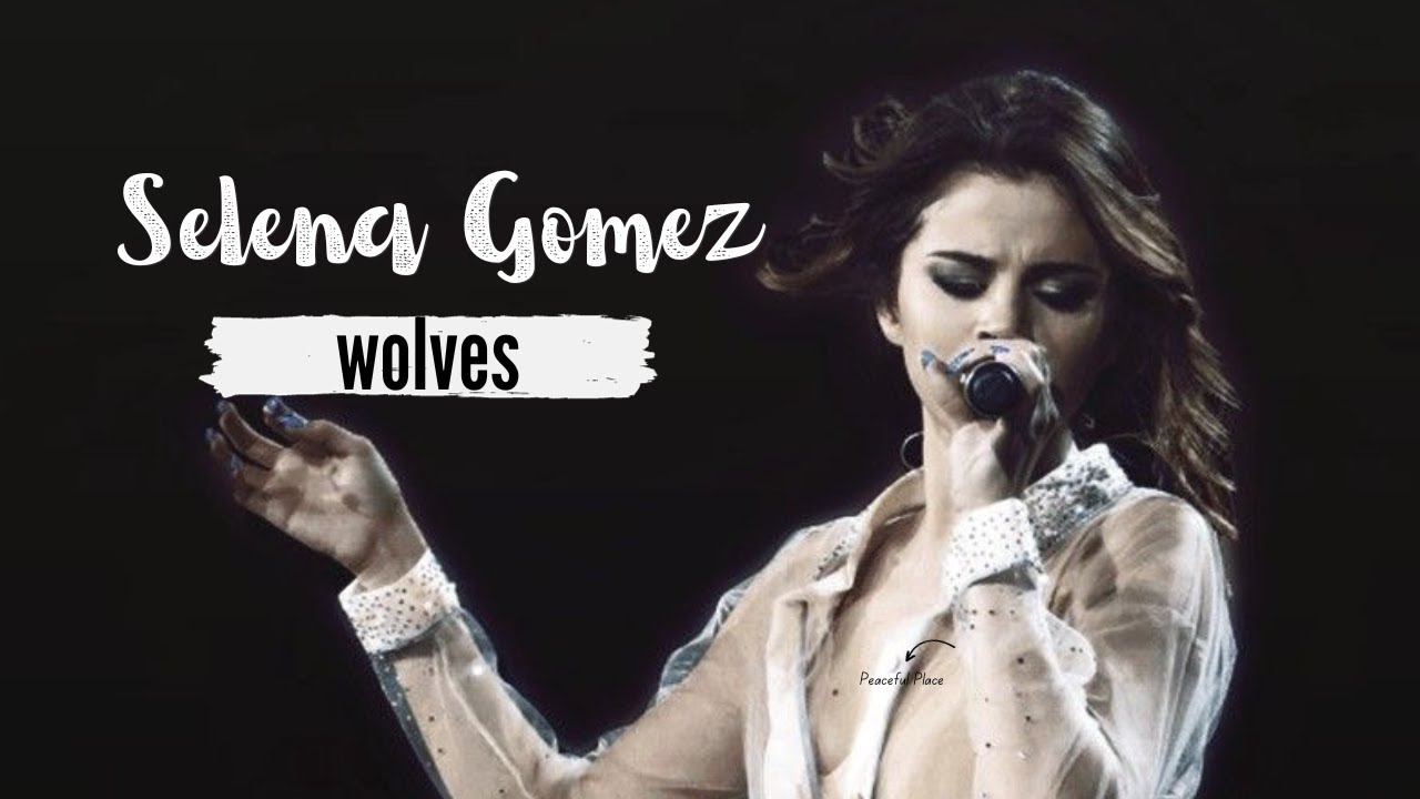 Selena Gomez x Marshmellow - Wolves Song - YouTube