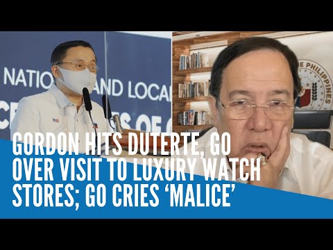 Gordon hits Duterte, Go over visit to luxury watch stores; Go cries ‘malice’