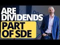 Are dividends part of sde