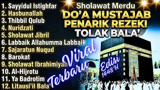 VIRAL ● SHOLAWAT RINDU RASULULLAH ○ Penyejuk Hati ○ Penarik Limpahan Rezeki 