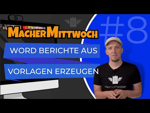 Berichte aus Vorlagen erzeugen: Bedenkenanzeige, Behinderzungsanzeigen... - MacherMittwoch#8