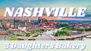 Nashville Eats! 5 Daughters Bakery
