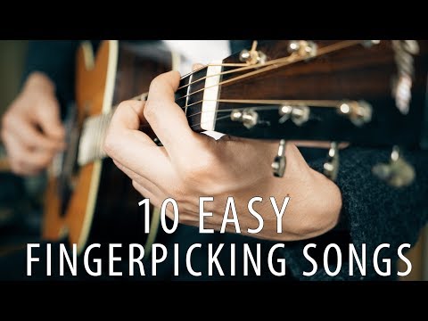 Top 10 Easy Finger Picking Songs