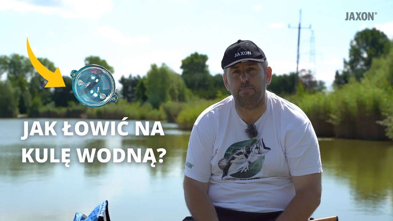 JAK ŁOWIĆ KARPIE I KARASIE NA KULĘ WODNĄ?