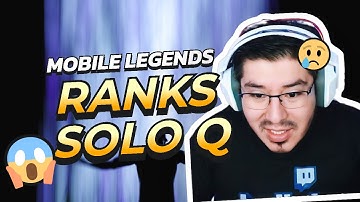 MOBILE LEGENDS SOLO Q