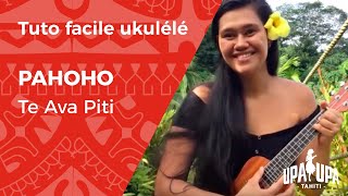 Tuto de ukulélé facile "Pahoho" de Te Ava Piti chords