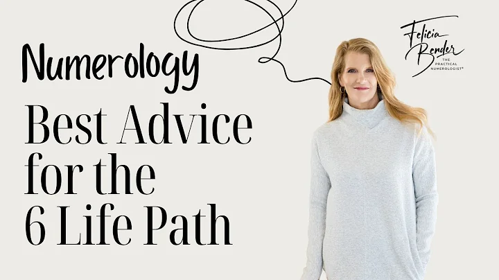 6️⃣🧐 NUMEROLOGY | BEST ADVICE FOR THE 6 LIFE PATH