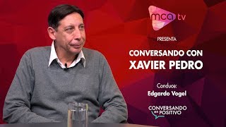 [MCA TV] Xavier Pedro Gallego  Parte 1 Conversando en Positivo