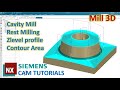 Siemens NX CAM Tutorials #11 | Mill 3D - Cavity Mill, Rest Milling, Zlevel Profile, Contour Area
