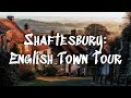 Shaftesbury town tour  dorset england