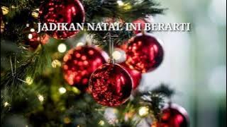 Jadikan Natal ini Berarti (with liric )