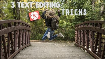 3 TEXT Editing tricks for Creative