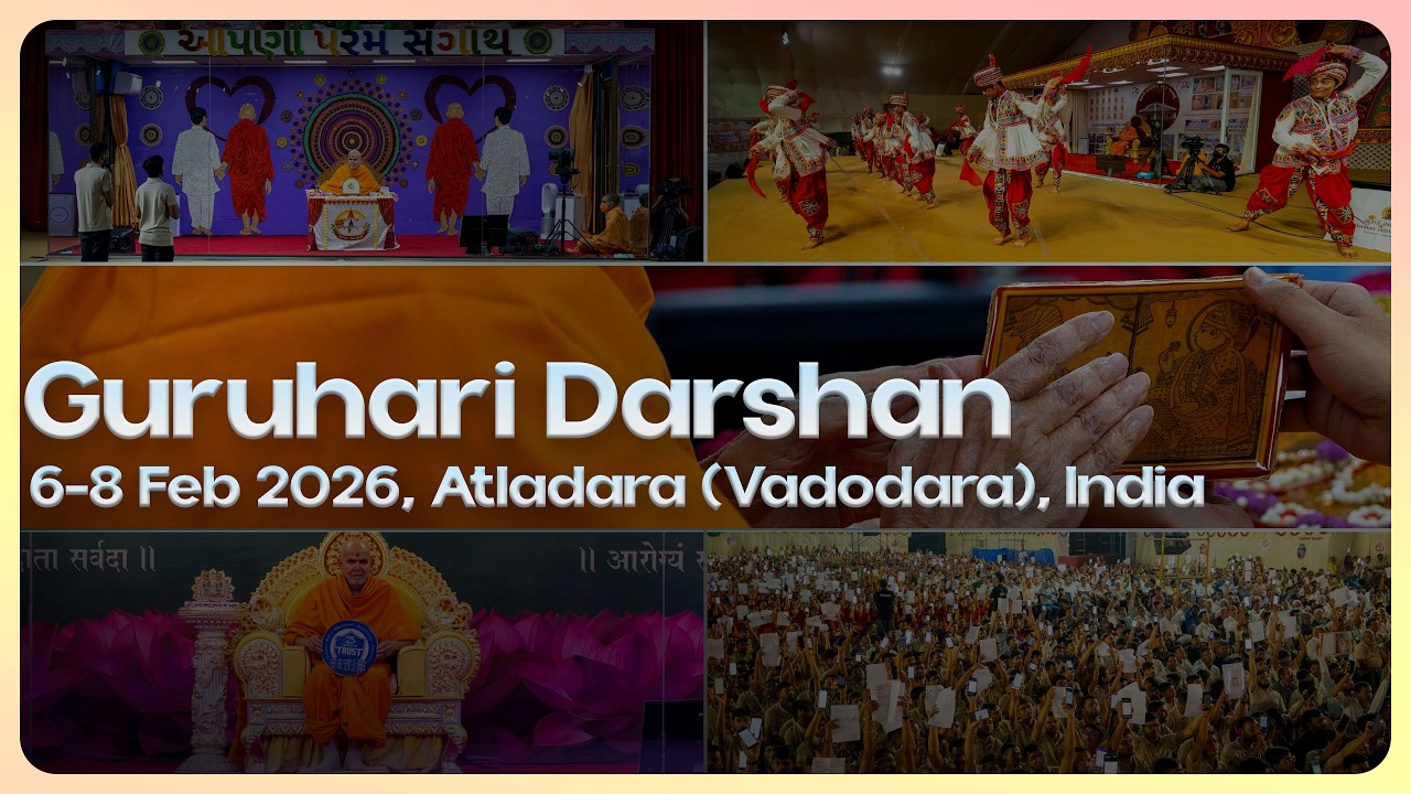 Guruhari Darshan, 6-8 Feb 2026, Atladara (Vadodara), India