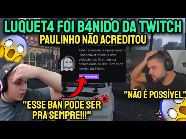 PAULINHO O LOKO FECHOU A LIVE ao SABER que LUQUET4 foi B4N1D0 da TWITCH!  COMPLEXO GTA RP CLIPS 