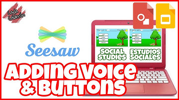 Adding Voice Instructions & drag and drop buttons into Seesaw Activities