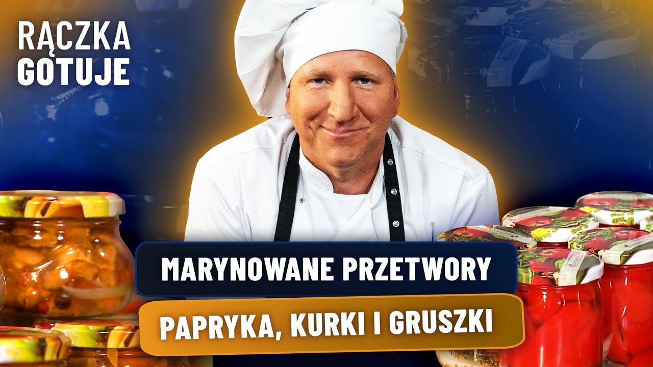 Przetwory na zimę! Marynowana papryka, sałatka ogórkowa, kurki i gruszki | RĄCZKA GOTUJE