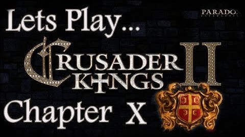 Crusader Kings 2 Multiplayer: Lets Play Chapter X "Explosive Chicken Poop"