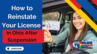 How to Reinstate Your License in Ohio After Suspension