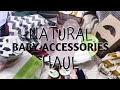 NATURAL BABY ACCESSORIES - BLANKETS, BIBS, & ALL THE THINGS