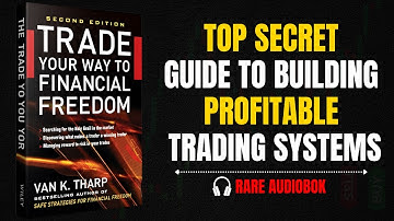 The Holy Grail of Trading Systems Explained | Van K. Tharp