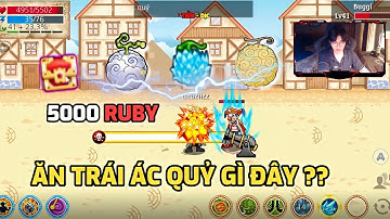 Thử Thách 5000 Ruby Ăn Trái Ác Qủy Đầu Tiên  Sever 4 _ Liệu Có Dễ Ăn Trái CAO CẤP ? Hải Tặc Tí Hon !