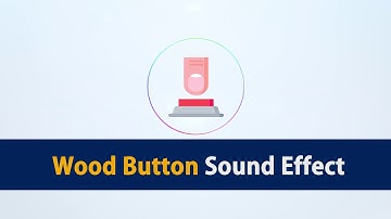 Wood Button Click Sound Effect / Interface /Button / Material