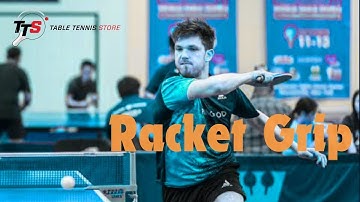 How to professionally grip your table tennis racket