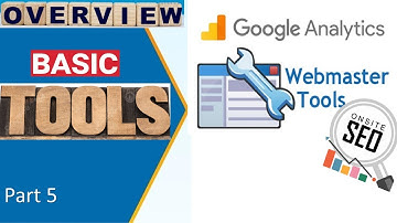Google Analytics & Google Webmaster Tools | Basic Overview for Beginners Part 5