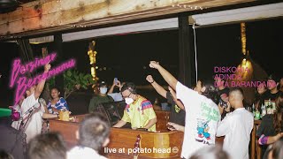 Diskoria, Adinda \u0026 Dea Barandana — Bersinar Bersamamu (Live at Potato Head Beach Club)