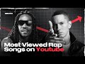 TOP 100 MOST VIEWED RAP SONGS ON YOUTUBE